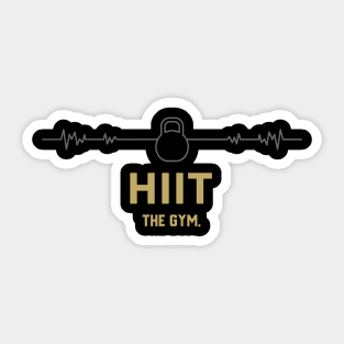 Hiit the Gym Sticker